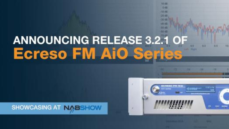 WorldCast Systems Unveils Ecreso FM AiO Series Release 3.2.1